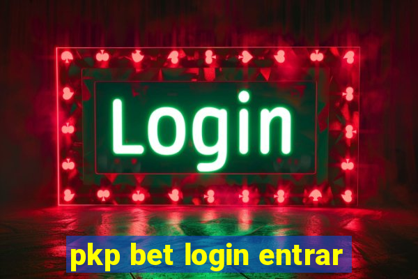 pkp bet login entrar